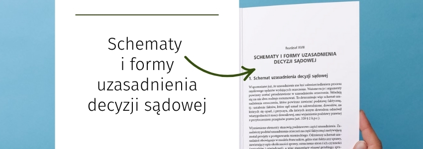 Schematy i formy uzasadnienia decyzji sądowej